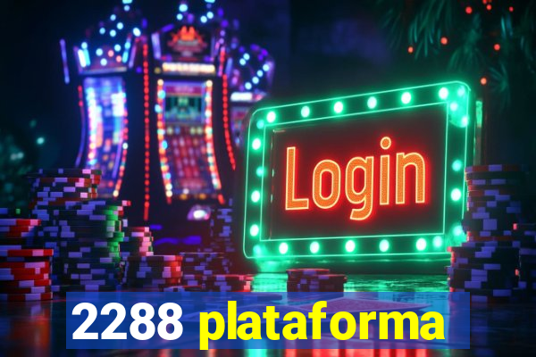 2288 plataforma